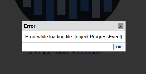 Screenshot of an error pop-up, saying "Error while loading file: [object ProgressEvent]"